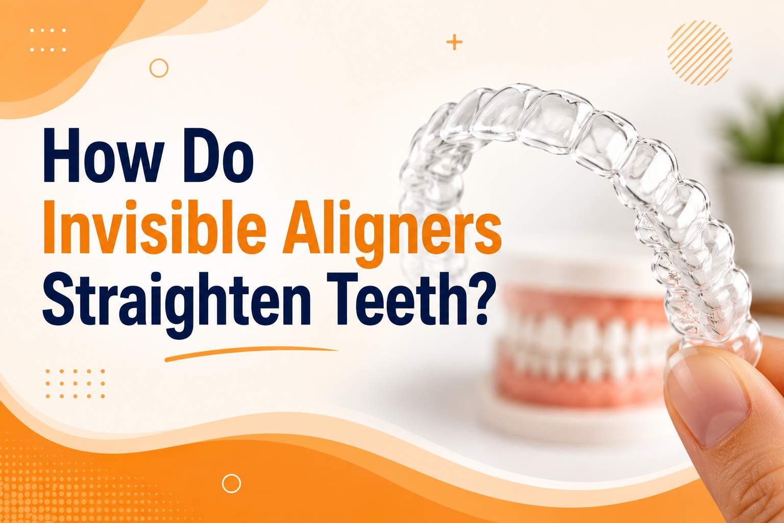 How do invisible aligners straighten teeth with clear aligner tray used for gradual teeth alignment and smile correction